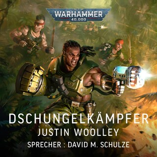 Warhammer 40.000: Dschungelkämpfer als Hörbuch