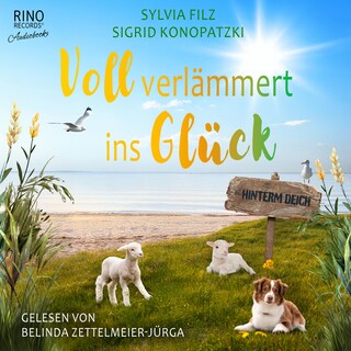Voll verlämmert ins Glück als Hörbuch