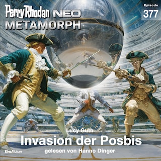 Perry Rhodan Neo 377: Invasion der Posbis als Hörbuch