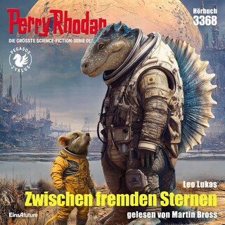 Perry Rhodan 3368: Zwischen fremden Sternen als Hörbuch