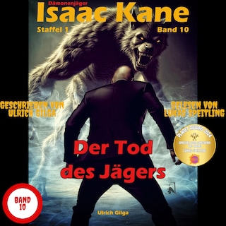 Der Tod des Jägers - Teil 1 von 2: Dämonenjäger Isaac Kane Band 10 als Hörbuch