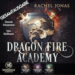 Dragon Fire Academy -Gesamtausgabe