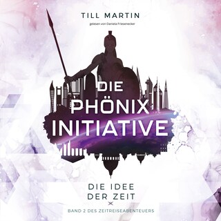Die Phönix Initiative als Hörbuch
