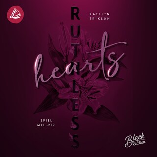Ruthless Hearts - Spiel mit mir als Hörbuch