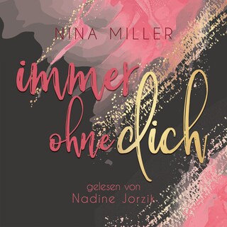 Immer ohne dich als Hörbuch