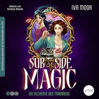 Sub Side Magic – Die Alchemie des Träumens als Hörbuch