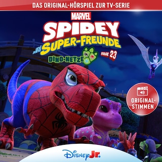23: Marvels Spidey und seine Super-Freunde (Hörspiel zur Marvel TV-Serie) als Hörbuch