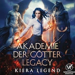 Die Akademie der Götter Legacy: Band 1
