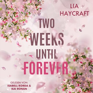 Two Weeks until Forever als Hörbuch