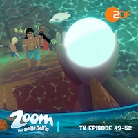 Zoom - Der weiße Delfin: TV Episode 49-52