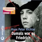 Damals war es Friedrich