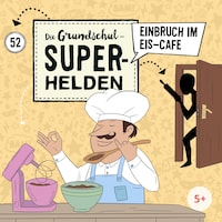 Folge 52: Einbruch im Eiscafé