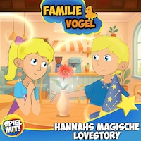 Hannahs magische Lovestory