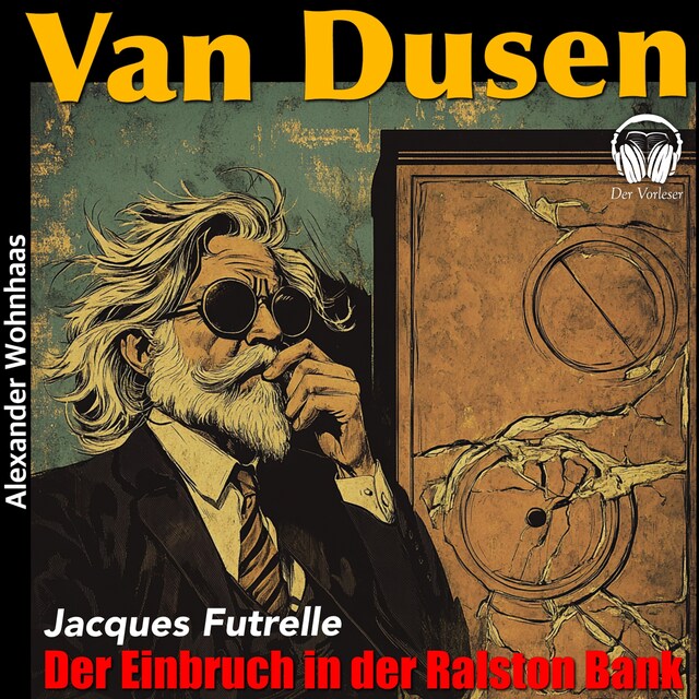 Book cover for Van Dusen - Der Einbruch in der Ralston Bank