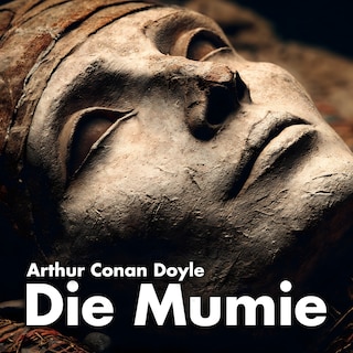 Die Mumie als Hörbuch