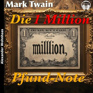 Die 1 Million Pfund Note als Hörbuch