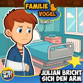 Julian bricht sich den Arm als Hörbuch