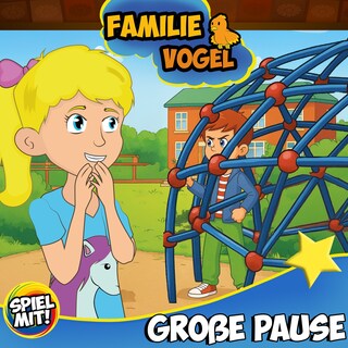 Familie Vogels Große Pause als Hörbuch