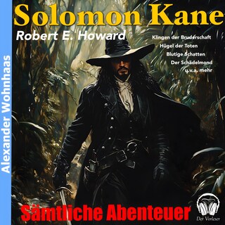 Solomon Kane - Sämtliche Abenteuer als Hörbuch