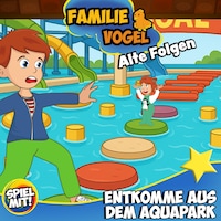 Entkomme aus dem Aquapark - Alte Folgen