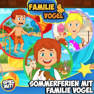 Sommerferien mit Familie Vogel als Hörbuch