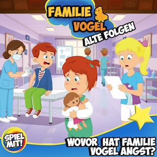 Wovor hat Familie Vogel Angst? - Alte Folgen als Hörbuch