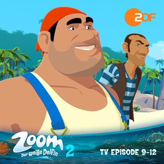 Zoom - Der weiße Delfin, Staffel 2: TV Episode 9-12 als Hörbuch