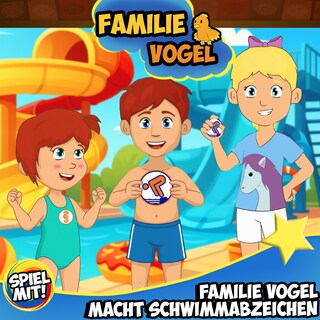 Familie Vogel macht Schwimmabzeichen als Hörbuch