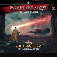 Folge 20 - Der Buzzer - Wunderwaffen - Teil 3/3