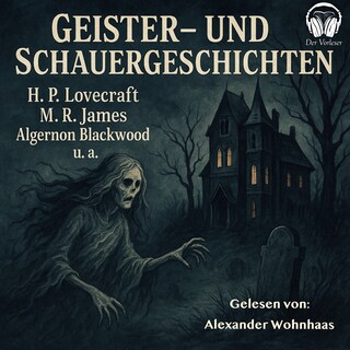 Geister- Und Schauergeschichten als Hörbuch