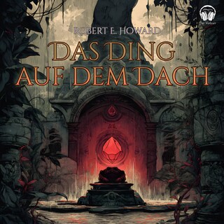 Das Ding auf dem Dach als Hörbuch