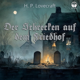 Der Schrecken auf dem Friedhof als Hörbuch
