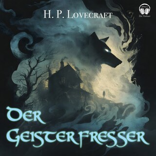 Der Geisterfresser als Hörbuch