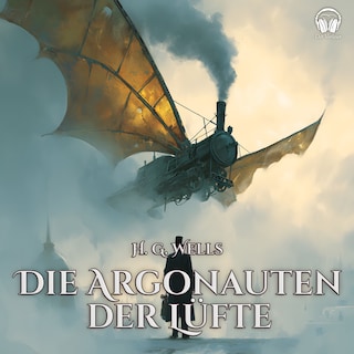 Die Argonauten der Lüfte als Hörbuch