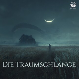 Die Traumschlange als Hörbuch