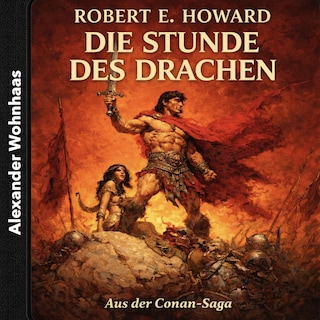 Conan - Die Stunde des Drachen als Hörbuch