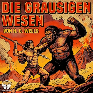 Die grausigen Wesen als Hörbuch