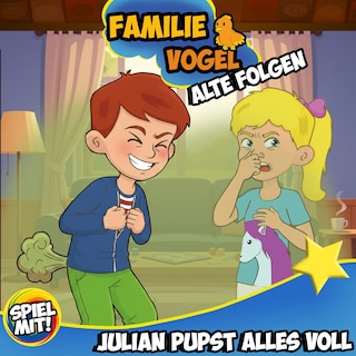Julian pupst alles voll - Alte Folgen als Hörbuch