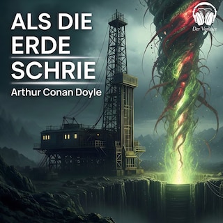 Als die Erde schrie als Hörbuch