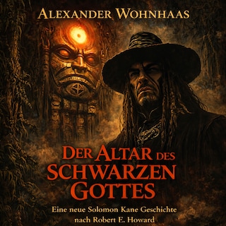 Der Altar des Schwarzen Gottes als Hörbuch