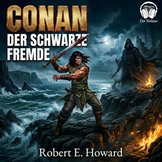 Conan, Folge 18: Der schwarze Fremde als Hörbuch