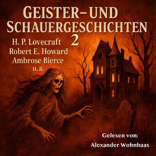Geister- Und Schauergeschichten 2 als Hörbuch
