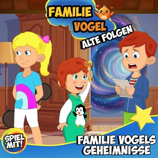 Familie Vogels Geheimnisse - Alte Folgen als Hörbuch
