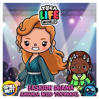 Fashion Drama - Amanda wird zum Topmodel als Hörbuch