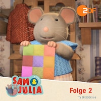 Sam & Julia im Mäusehaus: TV Episode 5-8