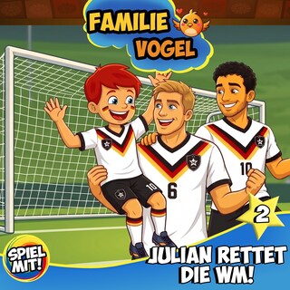 Julian rettet die WM! -Teil 2 als Hörbuch