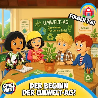 Der Beginn der Umwelt-AG als Hörbuch