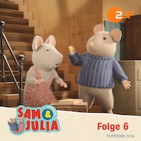 Sam & Julia im Mäusehaus: TV Episode 21-24