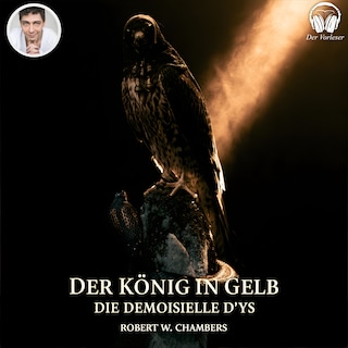 Der König in Gelb - Die Demoiselle d'Ys als Hörbuch