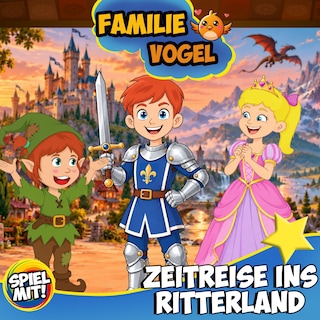 Zeitreise ins Ritterland als Hörbuch